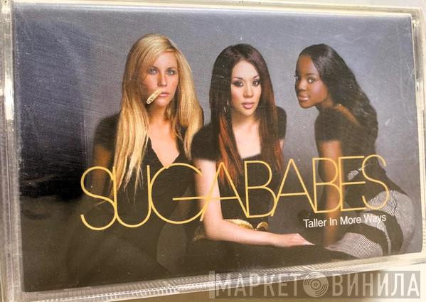  Sugababes  - Taller In More Ways