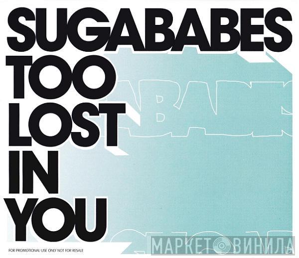 Sugababes - Too Lost In You