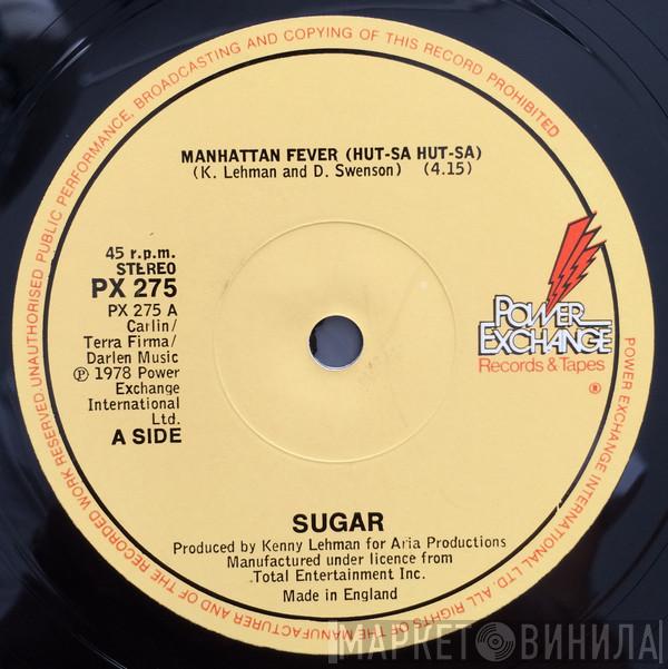  Sugar   - Manhattan Fever (Hut-Sa Hut-Sa) / Ocho Rios
