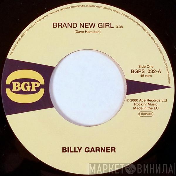 Sugar Billy Garner - Brand New Girl / I Got Some Part 1