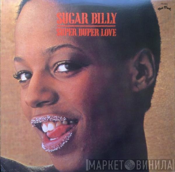  Sugar Billy Garner  - Super Duper Love