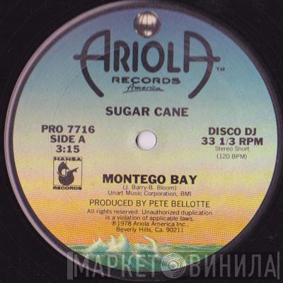  Sugar Cane  - Montego Bay