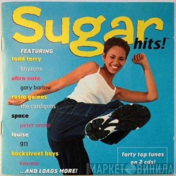  - Sugar Hits!