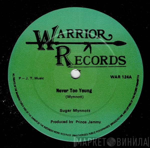 Sugar Minott, Don Carlos  - Never Too Young / Hey Little Girl