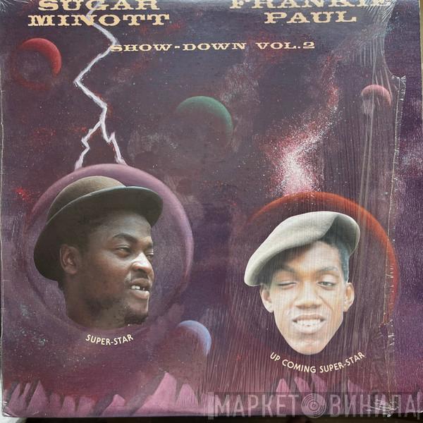 Sugar Minott, Frankie Paul - Show-Down Vol. 2