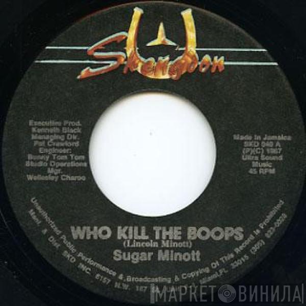 Sugar Minott - Who Kill The Boops