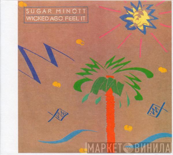 Sugar Minott - Wicked Ago Feel It
