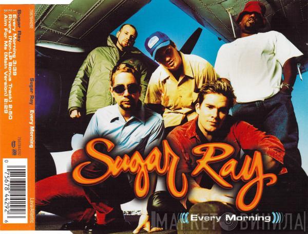 Sugar Ray  - Every Morning