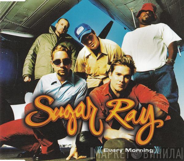 Sugar Ray  - Every Morning
