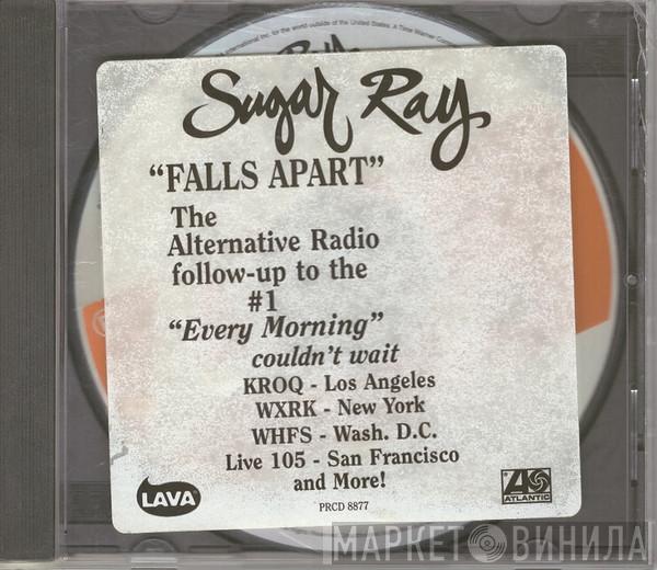 Sugar Ray  - Falls Apart