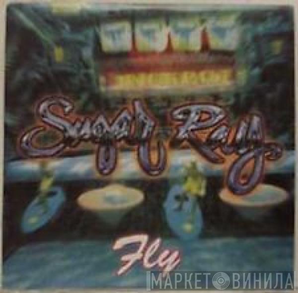 Sugar Ray  - Fly