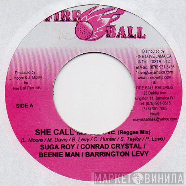 Sugar Roy, Conrad Crystal, Beenie Man, Barrington Levy - She Call Me Phone