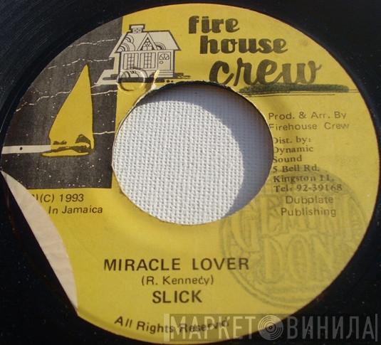 Sugar Slick - Miracle Lover