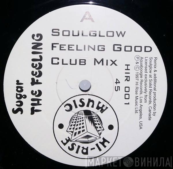 Sugar - The Feeling