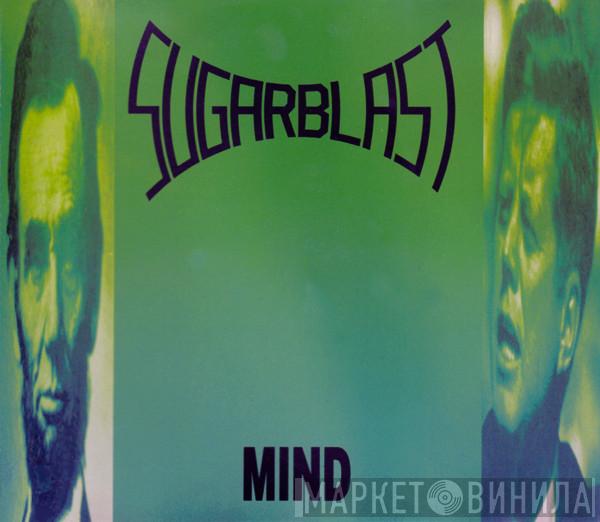 Sugarblast - Mind
