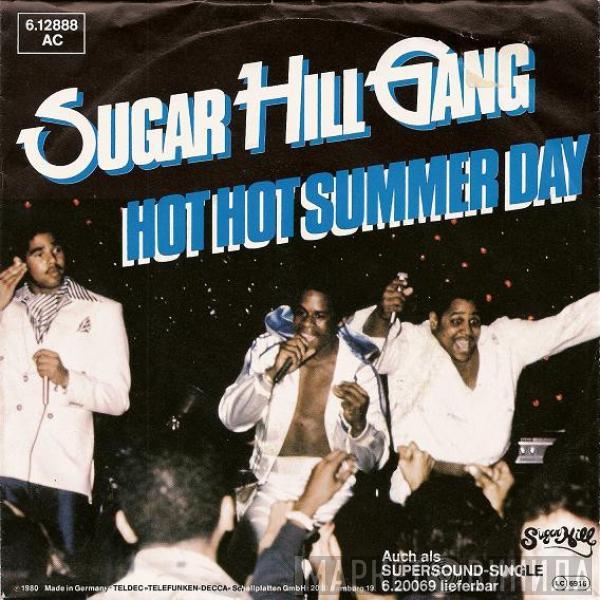 Sugarhill Gang - Hot Hot Summer Day