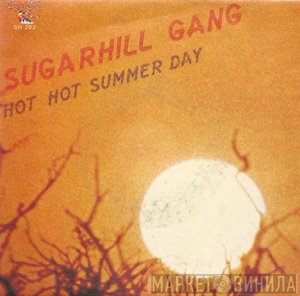  Sugarhill Gang  - Hot Hot Summer Day