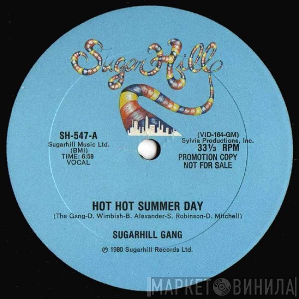  Sugarhill Gang  - Hot Hot Summer Day