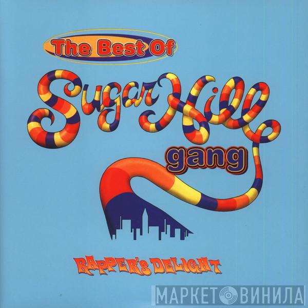  Sugarhill Gang  - Rapper's Delight: The Best Of Sugarhill Gang