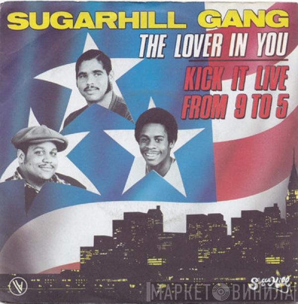  Sugarhill Gang  - The Lover In You