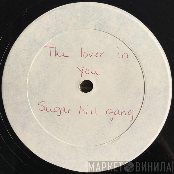  Sugarhill Gang  - The Lover In You