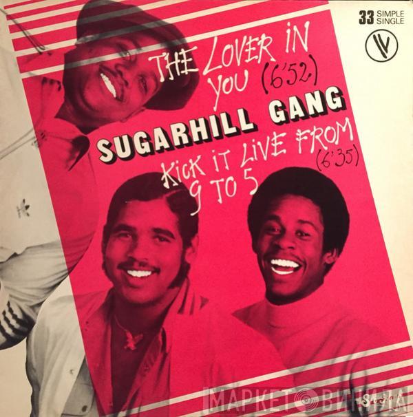  Sugarhill Gang  - The Lover In You