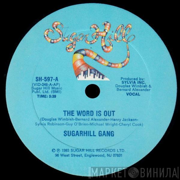  Sugarhill Gang  - The Word Is Out