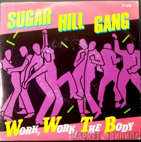 Sugarhill Gang - Work, Work, The Body