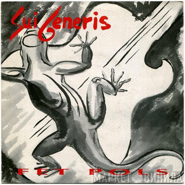 Sui Generis  - Fet Pols