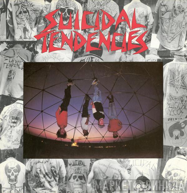  Suicidal Tendencies  - Suicidal Tendencies