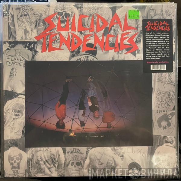  Suicidal Tendencies  - Suicidal Tendencies