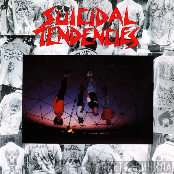  Suicidal Tendencies  - Suicidal Tendencies