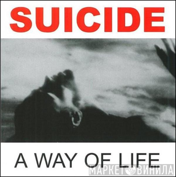  Suicide  - A Way Of Life