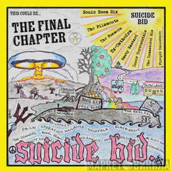 Suicide Bid - This Could Be The Final Chapter