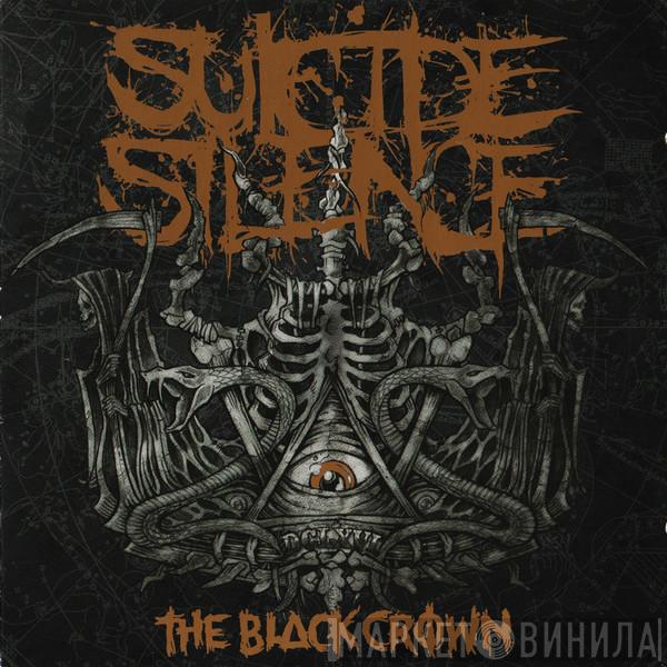 Suicide Silence - The Black Crown