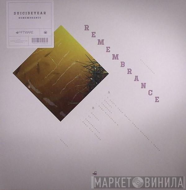 Suicideyear - Remembrance