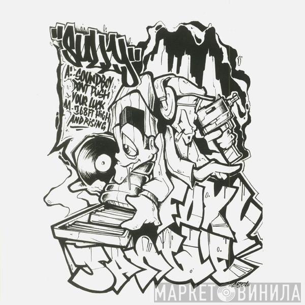 Sully  - Soundboy Don't Push Your Luck / 368ft High And Rising