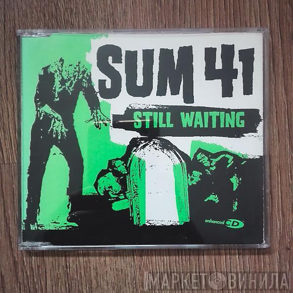 Sum 41 - Still Waiting