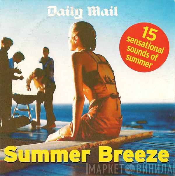  - Summer Breeze