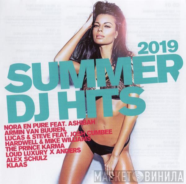  - Summer DJ Hits 2019