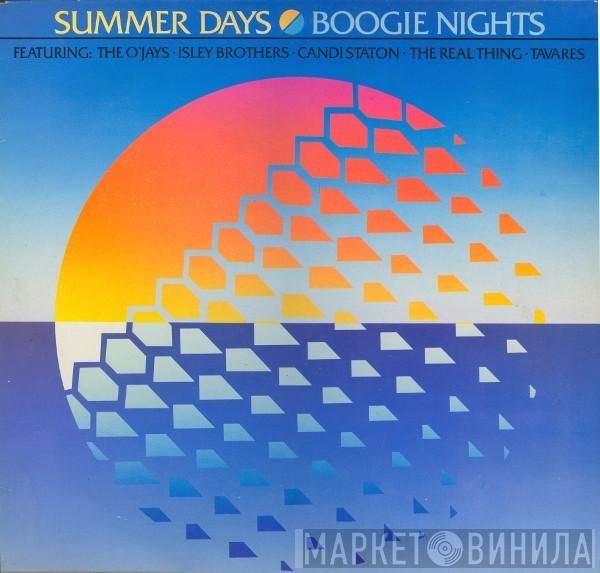  - Summer Days, Boogie Nights