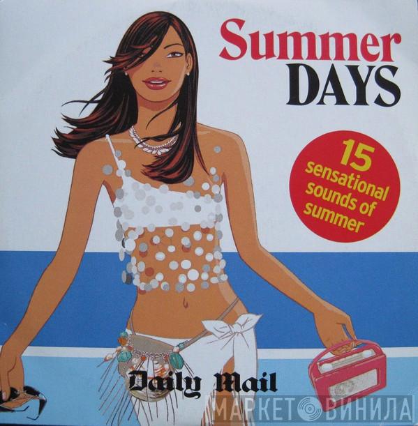  - Summer Days