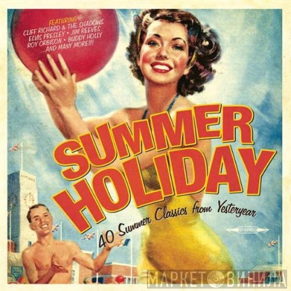  - Summer Holiday