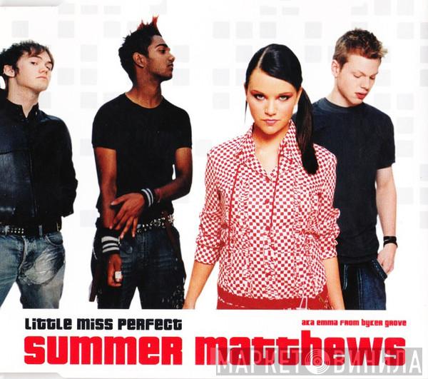 Summer Matthews - Little Miss Perfect