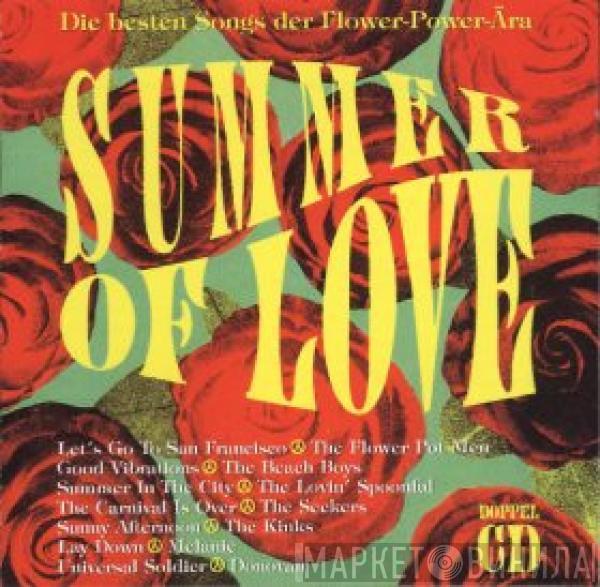  - Summer Of Love - Die besten Songs der Flower-Power-Ära