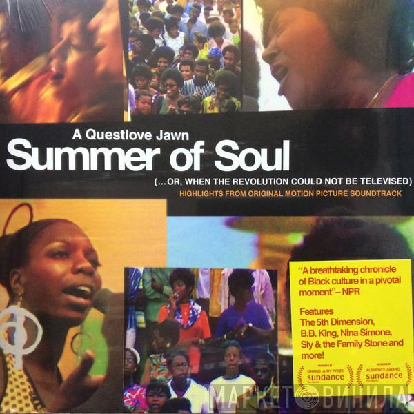  - Summer Of Soul (...Or, When The Revolution Could Not Be Televised) Highlights From Original Motion Picture Soundtrack