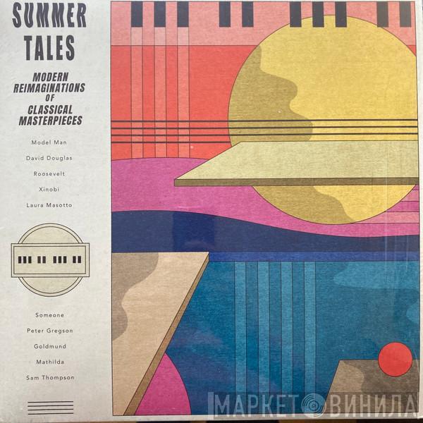  - Summer Tales (Modern Reimaginations Of Classical Masterpieces)