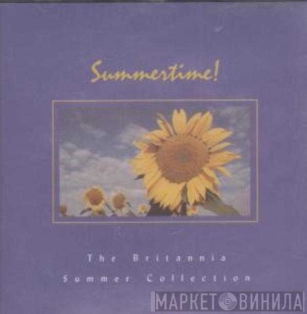  - Summertime! - The Britannia Summer Collection