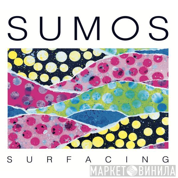 Sumos - Surfacing