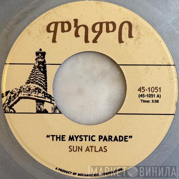 Sun Atlas - The Mystic Parade / Grand Theft